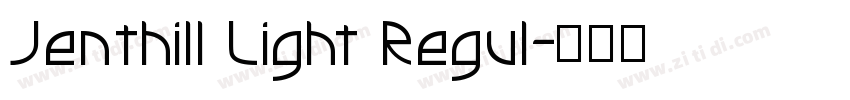 Jenthill Light Regul字体转换